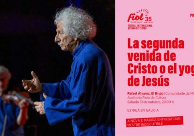 Cartel de La segunda venida de Cristo o el yoga de Jesús, de Rafael Álvarez El Brujo, en el FIOT 2026 de Carballo
