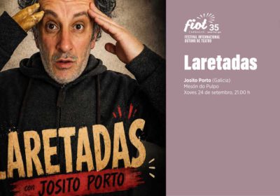 Cartel de Laretadas de Josito Porto en el FIOT 2026 de Carballo