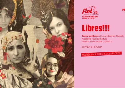 Cartel de Libres!!!, de Teatro del Barrio, en el FIOT 2026 de Carballo