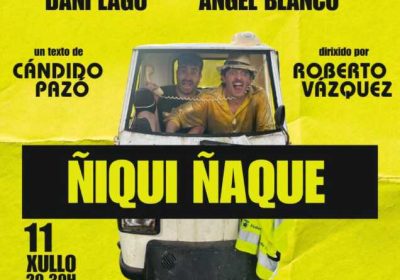 Cartel de la obra Ñiqui Ñaque en Ponteceso, el 11 de julio en el Campo do Río de Anllóns