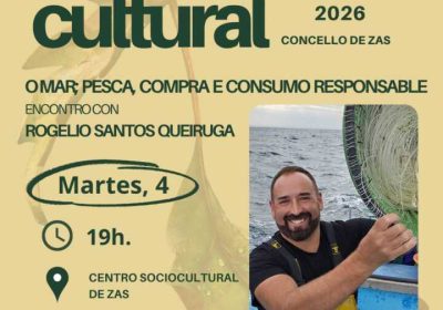 Cartel del encuentro O mar: pesca, compra e consumo responsable con Rogelio Santos Queiruga en Zas