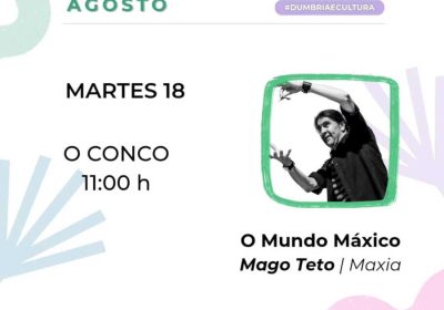 Cartel de O Mundo Máxico del Mago Teto en O Conco, Dumbría, el 18 de agosto de 2026