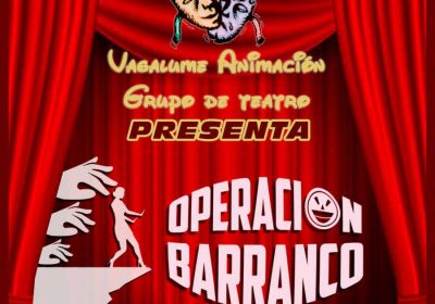 Cartel da obra de teatro Operación Barranco de Vagalume Animación