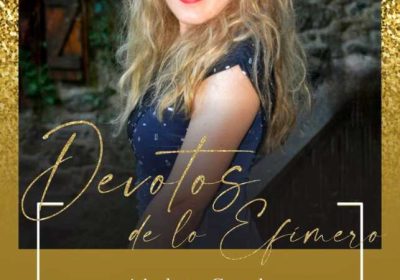 Cartel de la presentación del libro Devotos de lo Efímero de Ainhoa Conde en el Auditorio Baldomero Cores de Cee