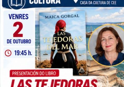 Cartel de la presentación del libro Las tejedoras del mar de Maica Gorgal en Cee