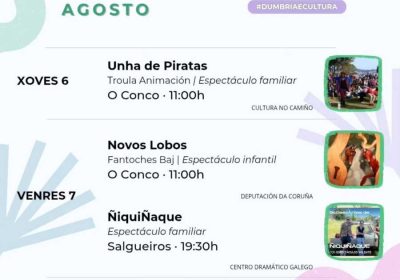 Cartel de la programación cultural semanal de agosto en Dumbría con Unha de Piratas, Novos Lobos y ÑiquiÑaque