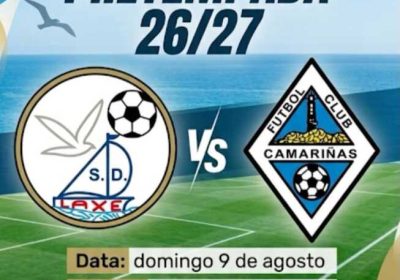 Cartel del partido de pretemporada SD Laxe vs FC Camariñas en Laxe, 9 de agosto de 2026