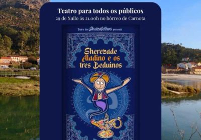 Cartel de la obra de teatro Sherezade, Aladino e os tres Beduínos en el hórreo de Carnota, el 29 de julio de 2026