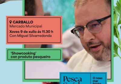 Cartel del showcooking con producto pesquero de Miguel Silvarredonda en el Mercado Municipal de Carballo, el 9 de julio de 2026.