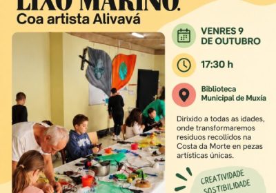 Cartel del obradoiro artístico con lixo mariño y Coa artista Alivavá, Biblioteca Municipal de Muxía, 9 de octubre de 2026