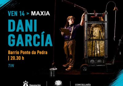 Cartel do espectáculo de maxia TIN de Dani García en Ponte da Pedra, Carballo, o 14 de agosto de 2026