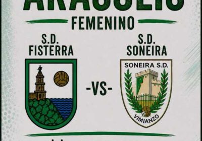Cartel del Trofeo Arasolis femenino entre S.D. Fisterra y S.D. Soneira en Fisterra, 30 de agosto de 2026