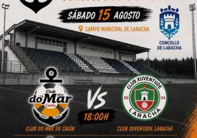 Cartel del Trofeo Concello da Laracha con partidos del Club do Mar de Caión frente al Club Xuventude Laracha y la UD Paiosaco