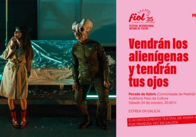 Cartel de Vendrán los alienígenas y tendrán tus ojos, de Pecado de Hybris, en el FIOT 2026 de Carballo