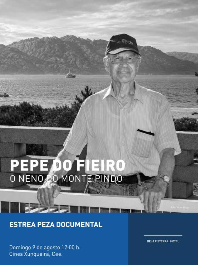 Cartel del estreno de la pieza documental Pepe do Fieiro, o neno do Monte Pindo en Cines Xunqueira de Cee