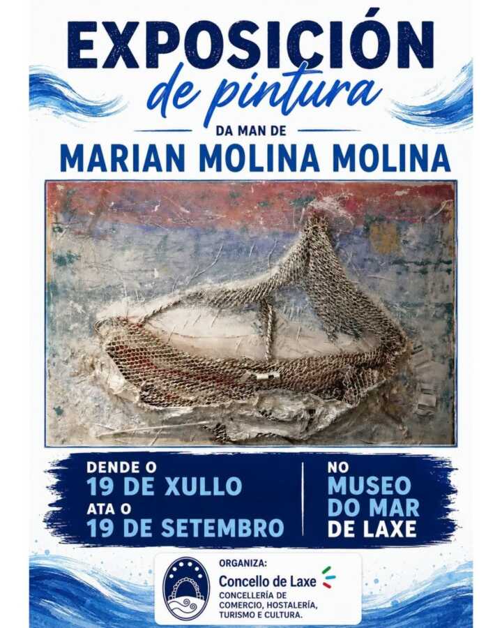 Cartel de la exposición de pintura de Marian Molina Molina en el Museo do Mar de Laxe, del 19 de julio al 19 de septiembre de 2026.