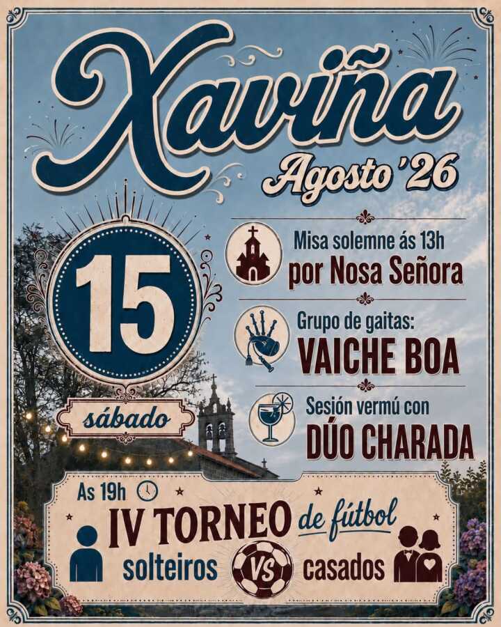 Cartel de la Festa do 15 de agosto 2026 en Xaviña con misa solemne, música y torneo de fútbol
