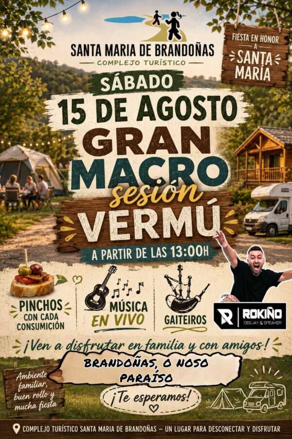 Cartel de la fiesta en honor a Santa María en el Complejo Turístico Santa María de Brandoñas, el 15 de agosto, con macro sesión vermú, música en vivo, gaiteiros y DJ Rokiño.
