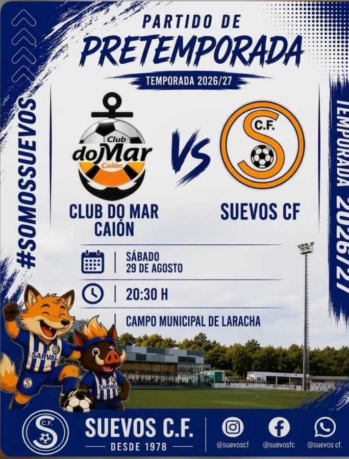 Cartel del partido de pretemporada Club do Mar de Caión vs Suevos CF, 29 de agosto de 2026 en el Campo Municipal de A Laracha