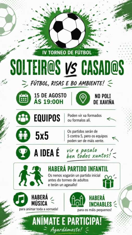 Cartel del IV Torneo de Fútbol Solteir@s vs Casad@s en Xaviña