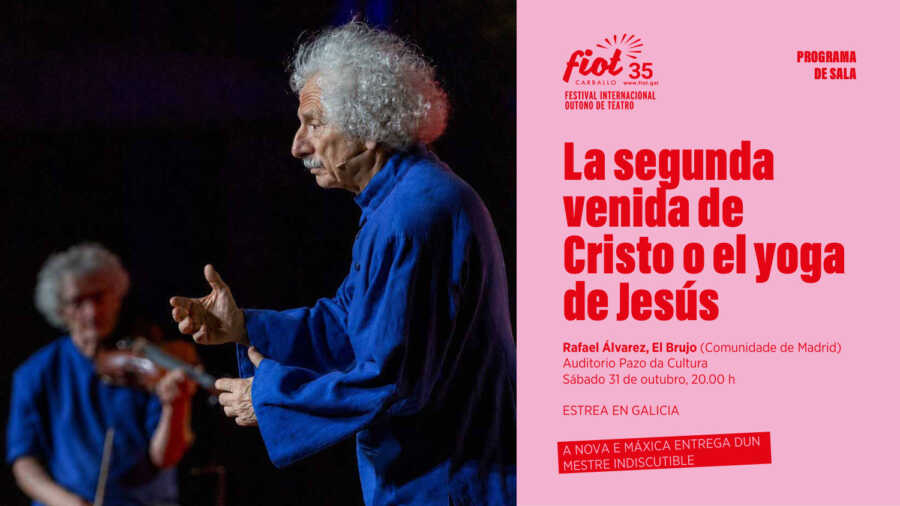 Cartel de La segunda venida de Cristo o el yoga de Jesús, de Rafael Álvarez El Brujo, en el FIOT 2026 de Carballo