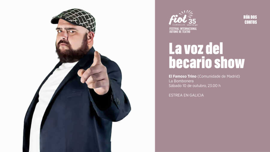 Cartel de La voz del becario show de El Famoso Trino en el FIOT 35 de Carballo