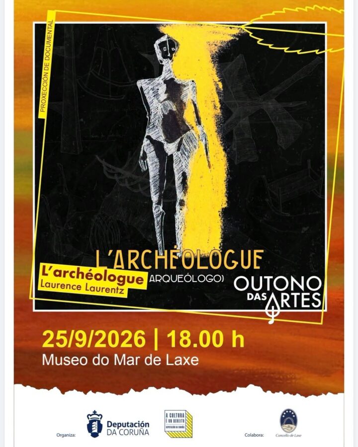 Cartel da proxección do documental L’Archéologue no Museo do Mar de Laxe, 25 de setembro de 2026 ás 18:00 h