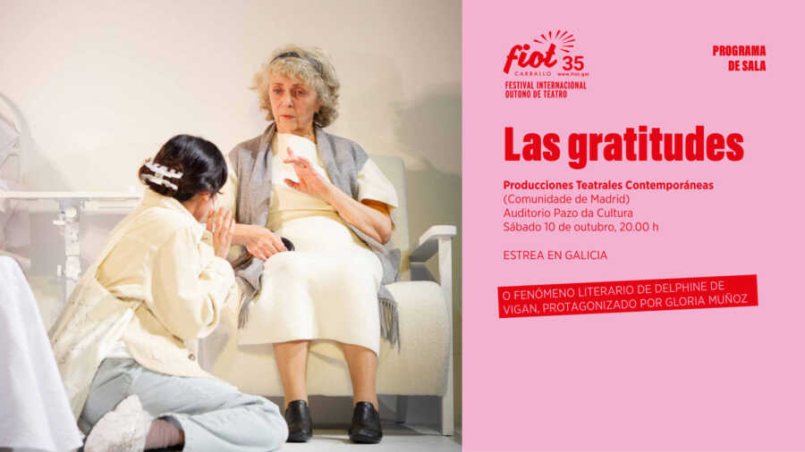 Cartel de Las gratitudes, de Producciones Teatrales Contemporáneas, en el FIOT 2026 de Carballo