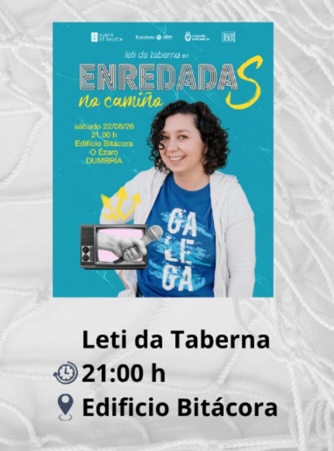 Cartel de Leti da Taberna – Enredadas no Camiño en el Edificio Bitácora de O Ézaro
