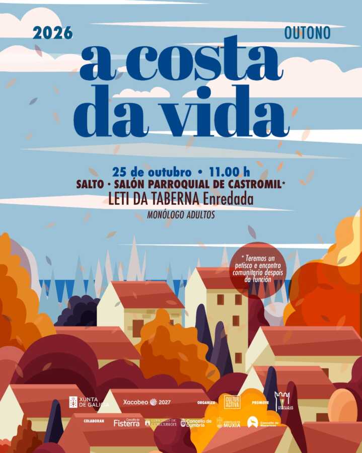Cartel de A Costa da Vida 2026 con el monólogo Enredada de Leti da Taberna en Castromil, Salto, Vimianzo, el 25 de octubre.