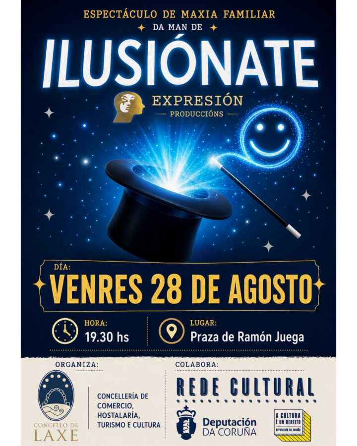 Cartel do espectáculo de maxia familiar Ilusiónate en Laxe, o 28 de agosto ás 19:30 na Praza de Ramón Juega.