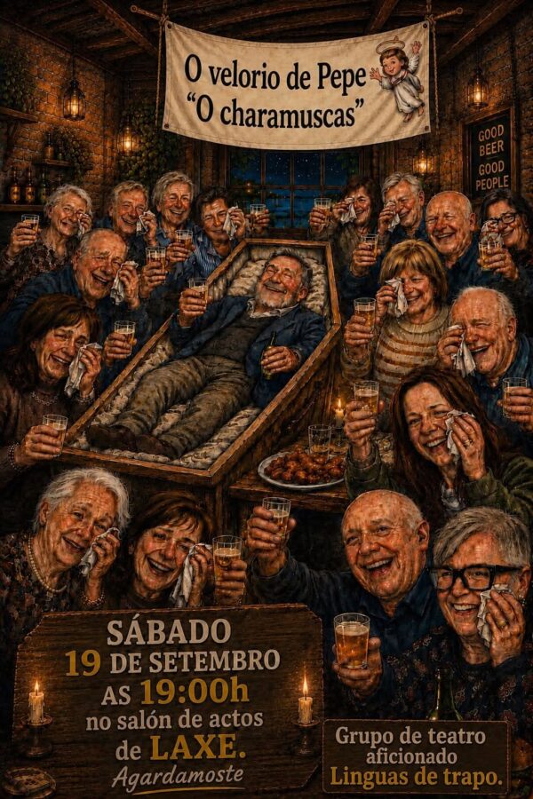 Cartel de la obra O velorio de Pepe 'O Charamuscas', del grupo de teatro aficionado Linguas de Trapo, en el Salón de Actos de Laxe el 19 de septiembre a las 19:00.