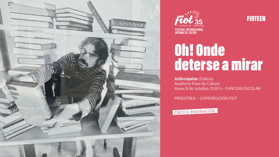 Cartel de la función escolar de Oh! Onde deterse a mirar de AsSircópatas en FIOTeen, FIOT 35 de Carballo