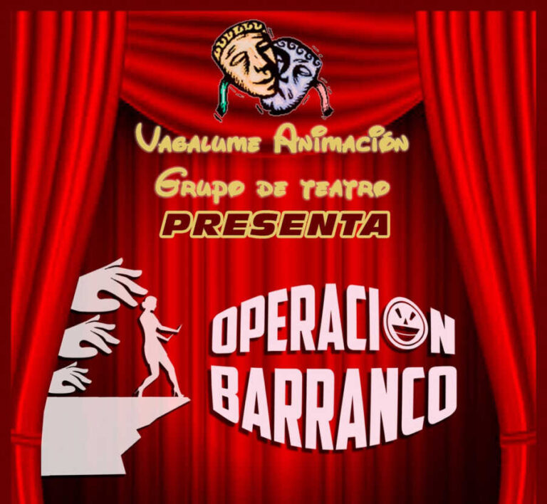 Cartel da obra de teatro Operación Barranco de Vagalume Animación