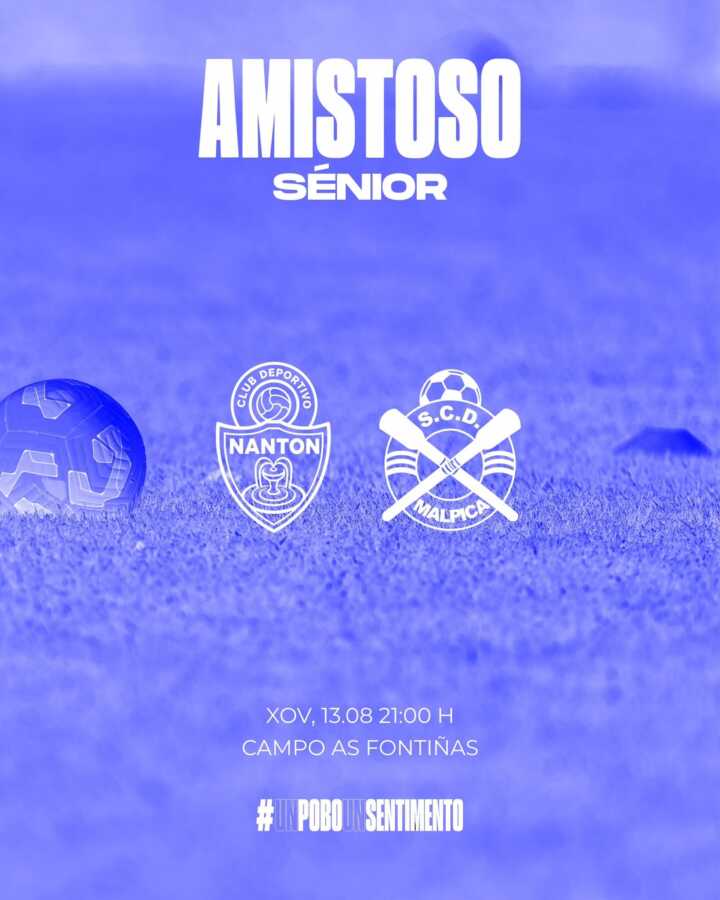 Cartel del partido amistoso sénior entre CD Nantón y SCD Malpica del 13 de agosto de 2026 en el Campo As Fontiñas