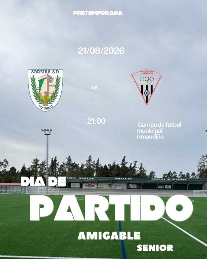 Cartel del partido amistoso sénior Soneira SD vs UD Cerqueda en Vimianzo, 21 de agosto de 2026