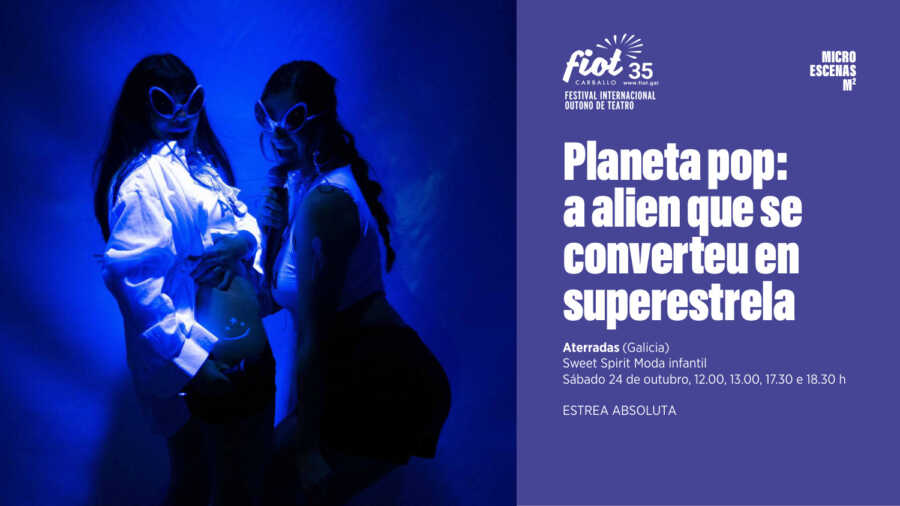Cartel de Planeta pop: a alien que se converteu en superestrela de Aterradas no FIOT 2026 de Carballo