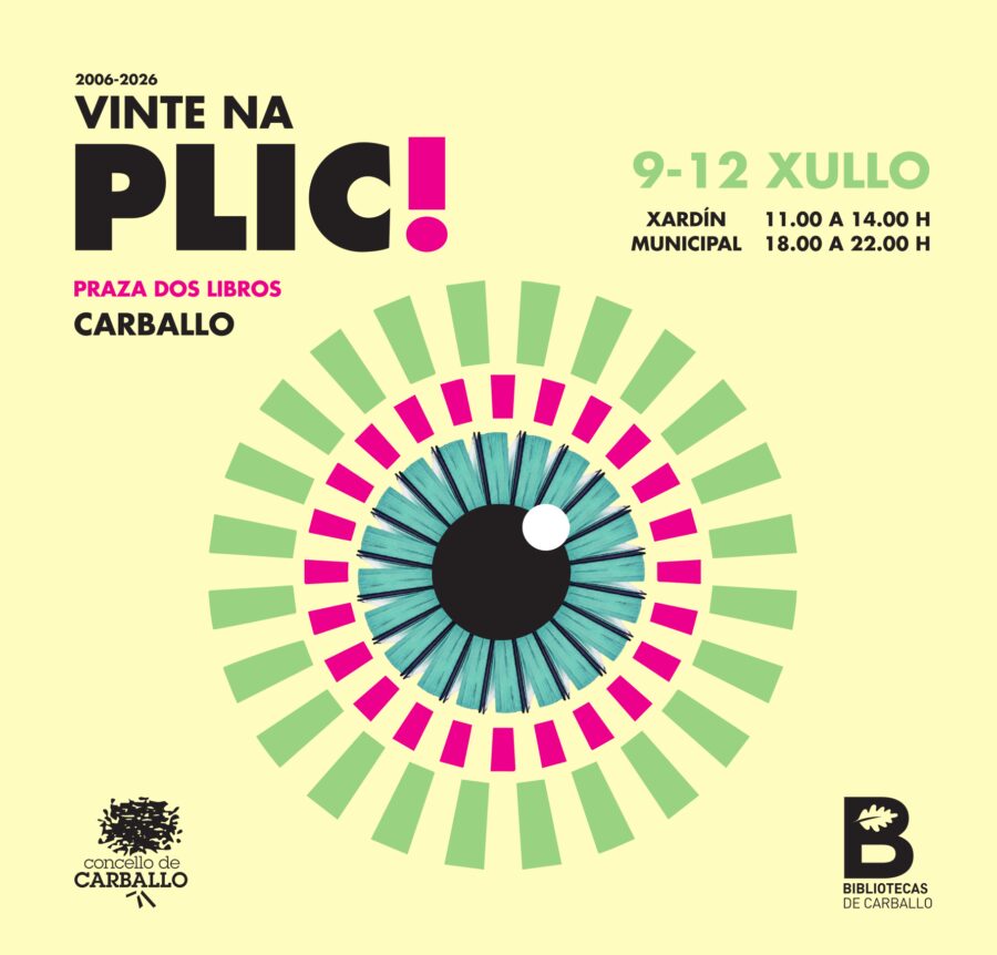 Cartel de Vinte na PLIC!, Praza dos Libros de Carballo 2026, del 9 al 12 de julio en el Xardín Municipal.