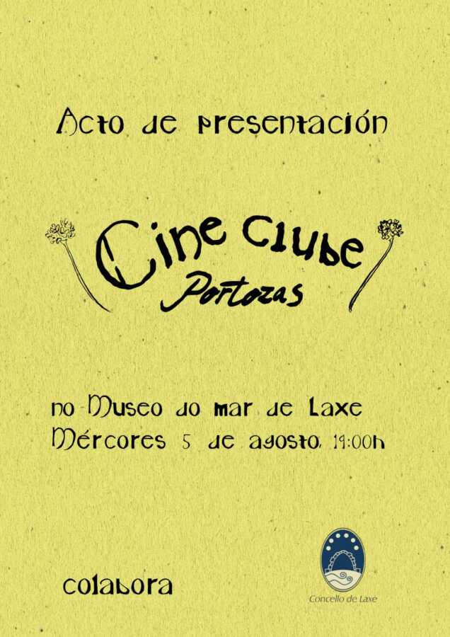 Cartel del acto de presentación del Cine Clube Portozas en el Museo do Mar de Laxe, el 5 de agosto a las 19:00