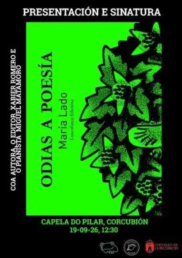 Cartel da presentación e sinatura de «Odias a poesía» de María Lado na Capela do Pilar de Corcubión