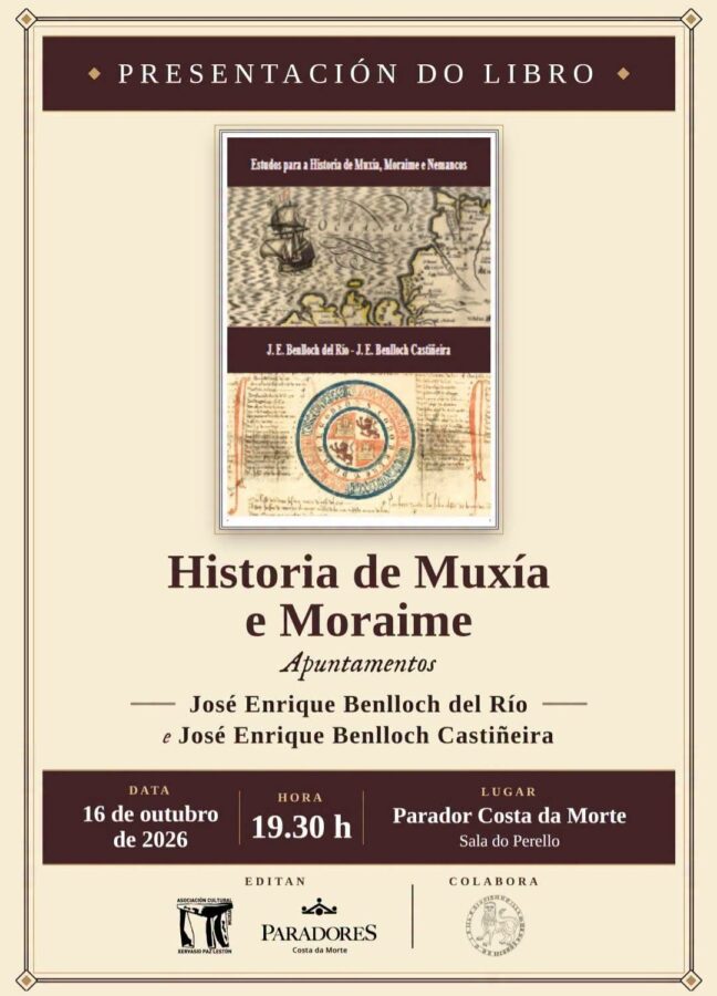 Cartel da presentación do libro Historia de Muxía e Moraime. Apuntamentos, de José Enrique Benlloch del Río e José Enrique Benlloch Castiñeira, en Muxía.