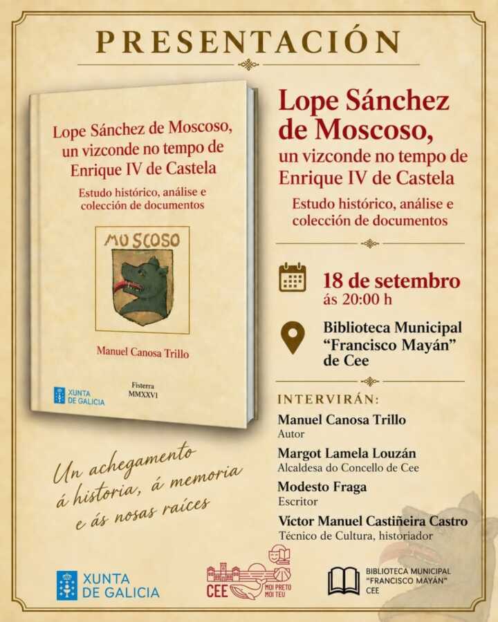 Cartel de la presentación del libro Lope Sánchez de Moscoso, un vizconde no tempo de Enrique IV de Castela, en la Biblioteca Municipal Francisco Mayán de Cee