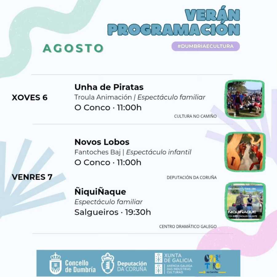 Cartel de la programación cultural semanal de agosto en Dumbría con Unha de Piratas, Novos Lobos y ÑiquiÑaque