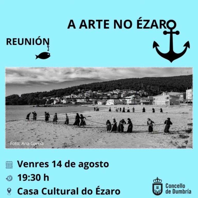 Cartel da reunión de A Arte no Ézaro, venres 14 de agosto ás 19:30 h na Casa Cultural do Ézaro.