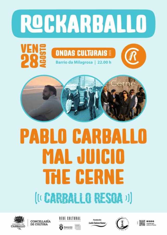 Cartel de RockCarballo nas Ondas Culturais 2026, con Pablo Carballo, Mal Juicio e The Cerne, o venres 28 de agosto ás 22:00 no barrio da Milagrosa.