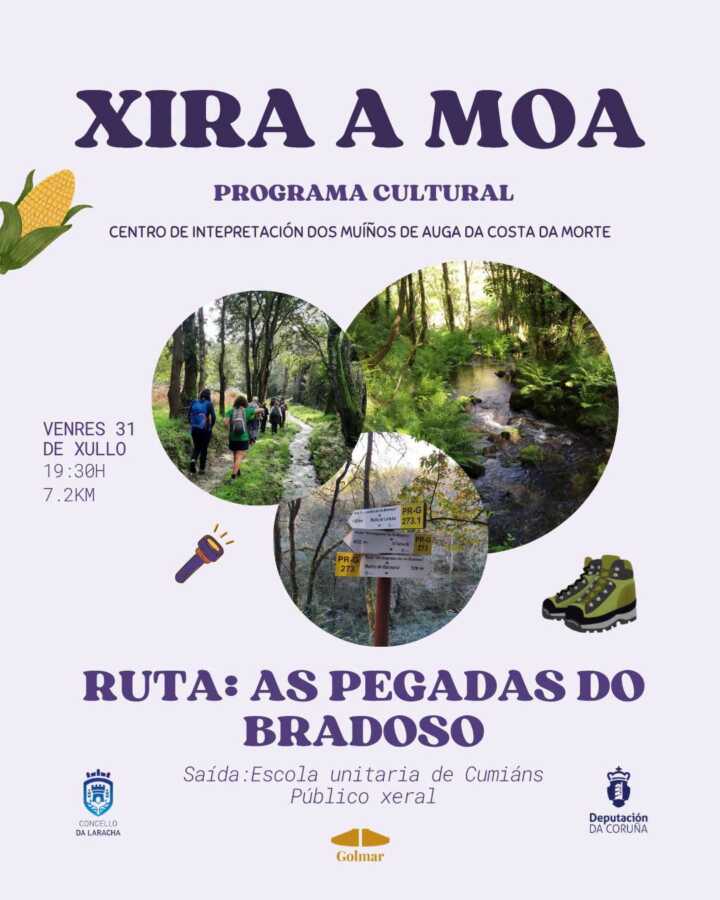 Cartel de la ruta As Pegadas do Bradoso del programa Xira a Moa en Cumiáns, A Laracha