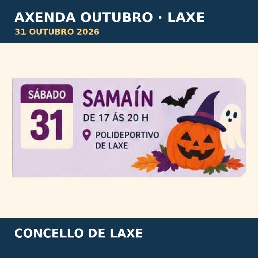 Cartel do Samaín de Laxe o 31 de outubro de 2026 de 17:00 a 20:00 no Polideportivo Municipal.