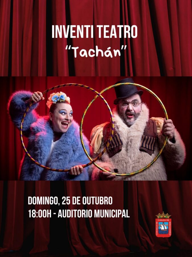Cartel do espectáculo Tachán! de Inventi Teatro no Auditorio Municipal de Cabana de Bergantiños o 25 de outubro de 2026