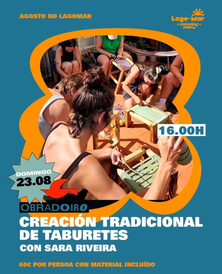 Cartel del obradoiro de creación tradicional de taburetes con Sara Riveira en Camping Lago-Mar el domingo 23 de agosto de 2026
