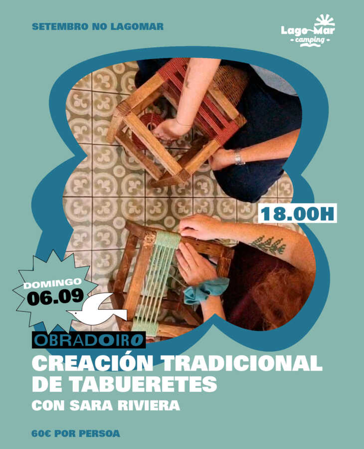 Cartel del obradoiro de creación tradicional de taburetes con Sara Riviera en Camping Lago-Mar el 6 de septiembre de 2026